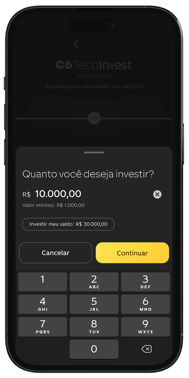 Tela do C6 TechInvest para inserir valor de investimento, com opção de R$ 10.000,00 e saldo disponível de R$ 30.000,00.